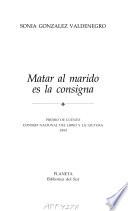 Matar al marido es la consigna