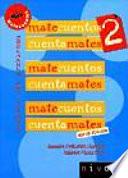 MATECUENTOS 2 Cuentamates. Cuentos con problemas