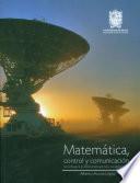 Matemática, control y comunicación