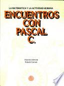 Matemática Y la Actividad Humana, La. Encuentros Con Pascal