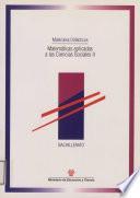 Matemáticas aplicadas a las ciencias sociales II. Materiales didácticos. Bachillerato