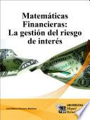 Matemáticas Financieras: La gestión del Riesgo de Interés