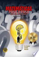 MATEMÁTICAS PASO A PASO desde cero hasta las raíces