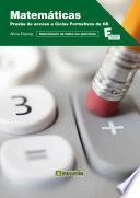 Matemáticas: Prueba de acceso a Ciclos Formativos de Grado Superior
