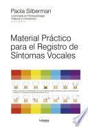 Material práctico para el registro de síntomas vocales