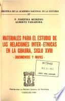 Materiales para el estudio de las relaciones interétnicas en la Guajira, siglo XVIII