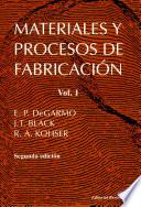 Materiales y procesos de fabricación