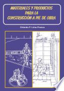 Materiales y productos para la construcción a pie de obra