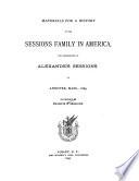 Materials for a History of the Sessions Family in America