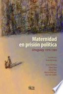 Maternidad en prisión política