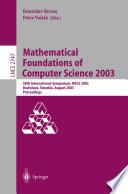 Mathematical Foundations of Computer Science 2003