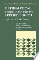 Mathematical Problems from Applied Logic I