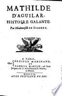 Mathilde d'Aguilar, histoire galante
