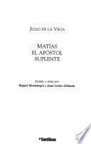 Matías, el apóstol suplente