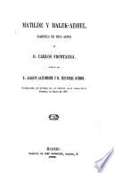Matilde y Malek-Adhel, zarzuela en tres actos
