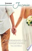 Matrimonio con condiciones