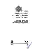 Matriz de insumo-producto para Baja California