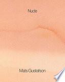 Mats Gustafson: Nude