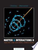 Matter and Interactions II