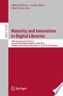 Maturity and Innovation in Digital Libraries