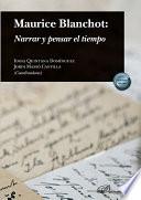 Maurice Blanchot: Narrar y pensar el tiempo