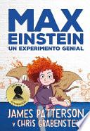 Max Einstein. Un Experimento Genial