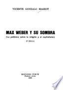 Max Weber y su sombra
