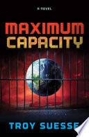 Maximum Capacity