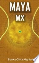 Maya mx (sin ilustraciones)