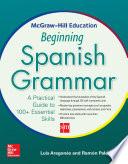 McGraw-Hill Education Beginning Spanish Grammar