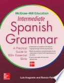 McGraw-Hill Education Intermediate Spanish Grammar