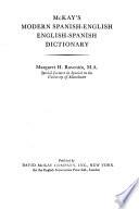McKay's modern Spanish-English, English-Spanish dictionary