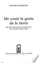 Me contó la gente de la tierra