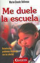 Me Duele la Escuela