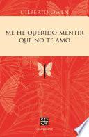 Me he querido mentir que no te amo