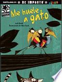 Me Huele a Gato