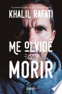 Me olvidé de morir
