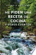 Me piden una receta de cocina y otros cuentos