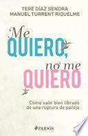 Me quiero, no me quiero