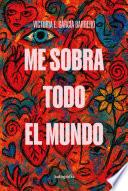 Me sobra todo el mundo
