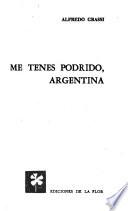 Me tenés podrido, Argentina