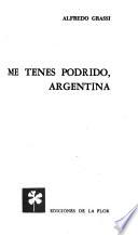 Me tenes podrido, Argentina