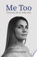 Me Too: Historia de la vida real