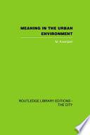 Meaning in the Urban Environment
