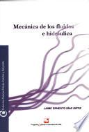 Mecánica de los fluidos e hidráulica