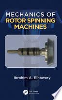 Mechanics of Rotor Spinning Machines