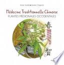 Médecine traditionnelle chinoise - Plantes médicinales occidentales