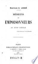 Médecins et empoisonneurs au XVIIe siècle