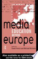 Media Education Across Europe