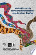 Mediación social y convivencia democrática: experiencias y desafíos